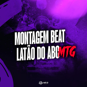 Montagem Beat Latão do Abc, Mtg (Explicit)