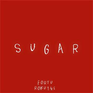 SUGAR (feat. Roku145)