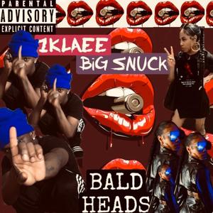 Bald Heads (Explicit)