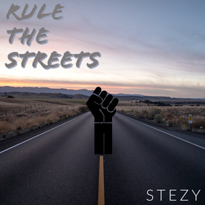 Rule the Streets (Explicit)