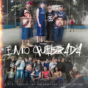 É Mó Quebrada (Explicit)