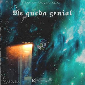 Me Queda Genial (Explicit)