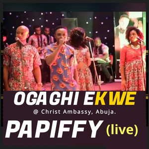 OGAGHI EKWE (Live)