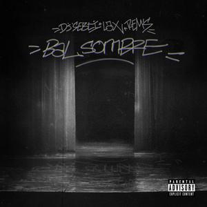 BAL SOMBRE (Explicit)