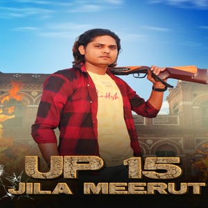 UP 15 JILA MEERUT (Explicit)