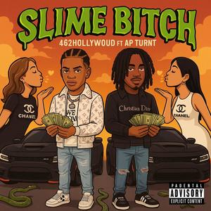 Slime ***** (feat. Ap turnt) (Explicit)