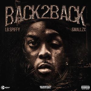 Back2Back (feat. SmallzX & C Major) [Explicit]