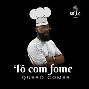 To Com Fome Quero Comer