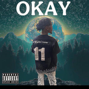 OKAY (feat. Tayway) (Explicit)