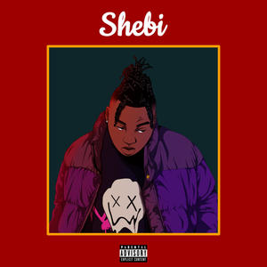 Shebi (Explicit)