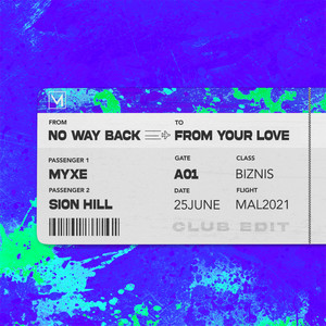 No Way Back from Your Love (Club Edit)