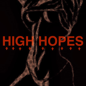 High Hopes (Explicit)