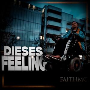 Dieses Feeling (Explicit)