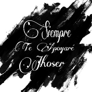 Siempre Te Apoyaré