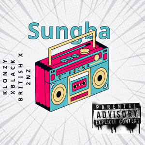 Sungba (feat. 2Nz & Black British)