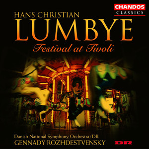 Lumbye: Festival at Tivoli