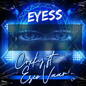 Eyess (feat. Esco Vaar)