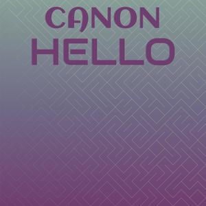 Canon Hello