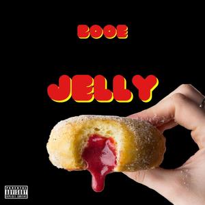 Jelly (Explicit)