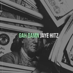 Gah Damn (Explicit)