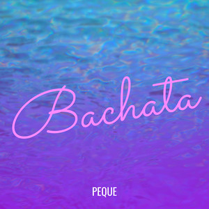 Bachata (Explicit)