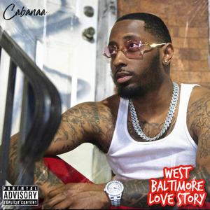 West Baltimore Love Story (Explicit)