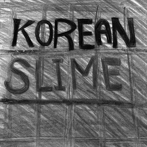 KOREAN SLIME