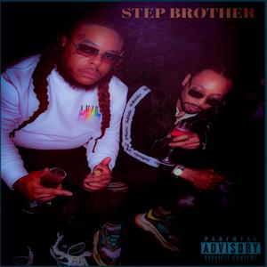 STEP Brother (Explicit)