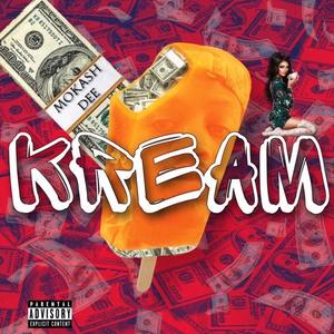 Kream (Explicit)