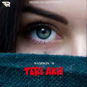 Teri Akh - Samson