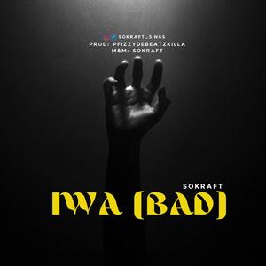 IWA (BAD) [Explicit]