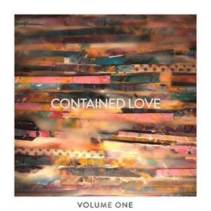 Contained Love, Vol. 1