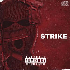 Strike (feat. Fogtray & Zokutta) [Explicit]