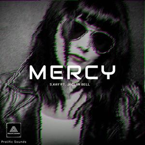 Mercy(feat. Jaclyn Bell)