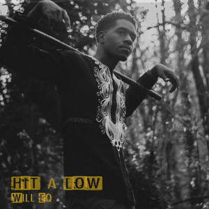 Hit a Low (Explicit)