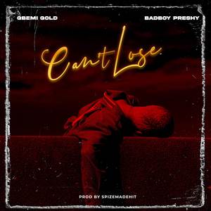 Can’t lose (Explicit)