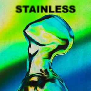 STAINLESS (feat. Bigmanii2x) (Explicit)