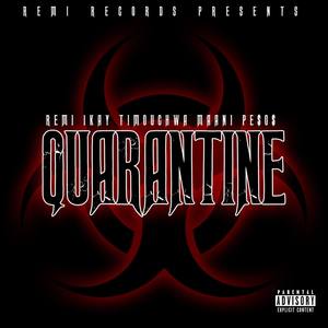 Quarantine (Explicit)