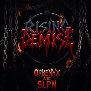 RISING DEMISE (Explicit)