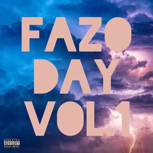 Fazo Day, Vol. 1 (Explicit)