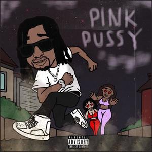 Pink Pussy (Explicit)