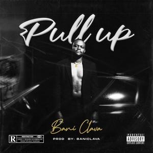 PULL UP (Explicit)