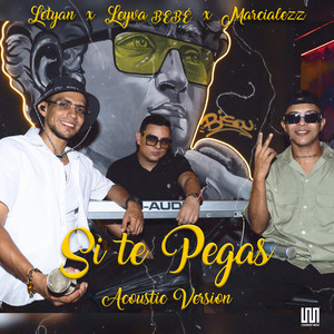 Si Te Pegas (Acoustic Version)