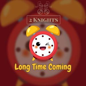 Long Time Coming (Extended Version)