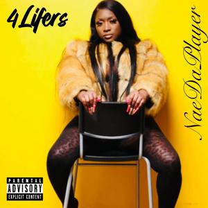 4Lifers (Explicit)