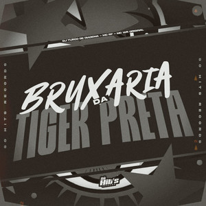 Bruxaria da Tiger Preta (Explicit)