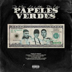Papeles Verdes (feat. JP Majin, Lil Walki & Don Laden) (Prod. Andro, YNB Dripo) (Explicit)