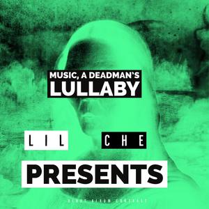 music, a deadman's lullaby (Explicit)