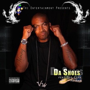 Da Shoes - Single (Explicit)