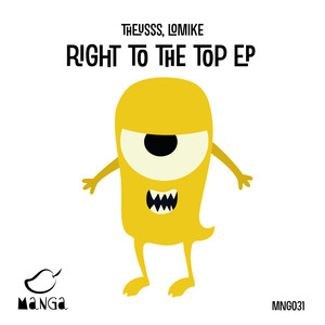 Right To The Top (Original Mix)